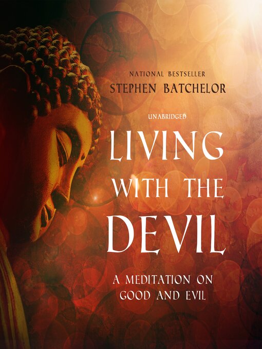 Title details for Living with the Devil by Stephen Batchelor - Available